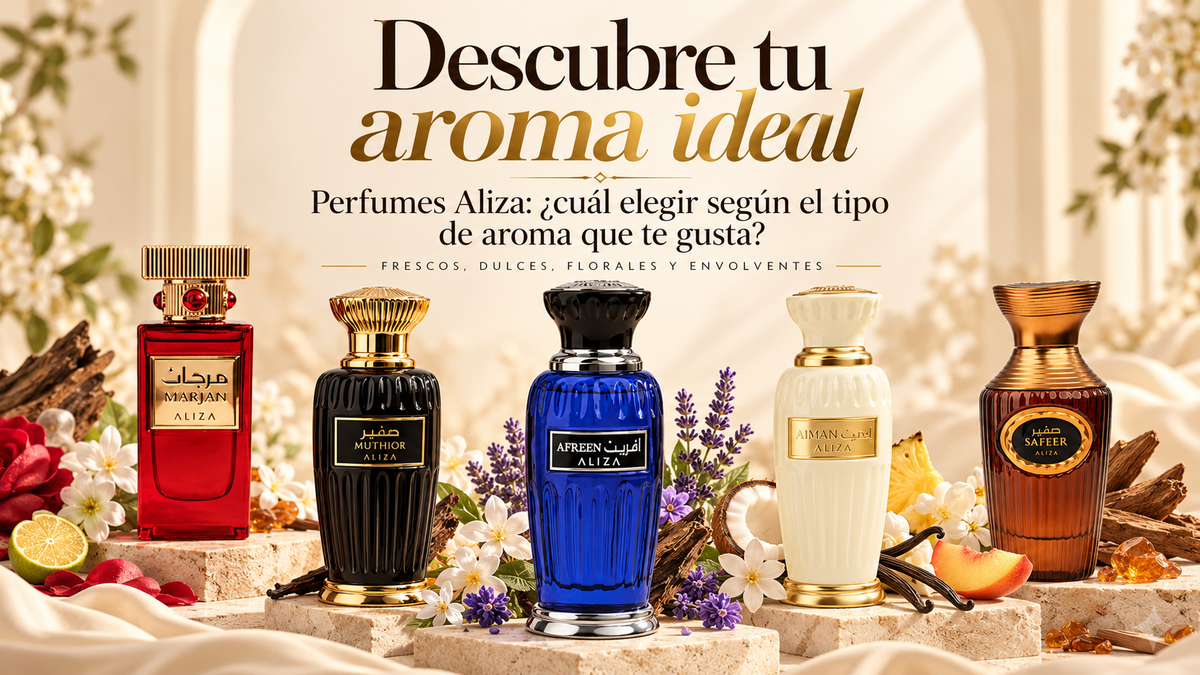 Perfumes Aliza: ¿cuál elegir según el tipo de aroma que te gusta?